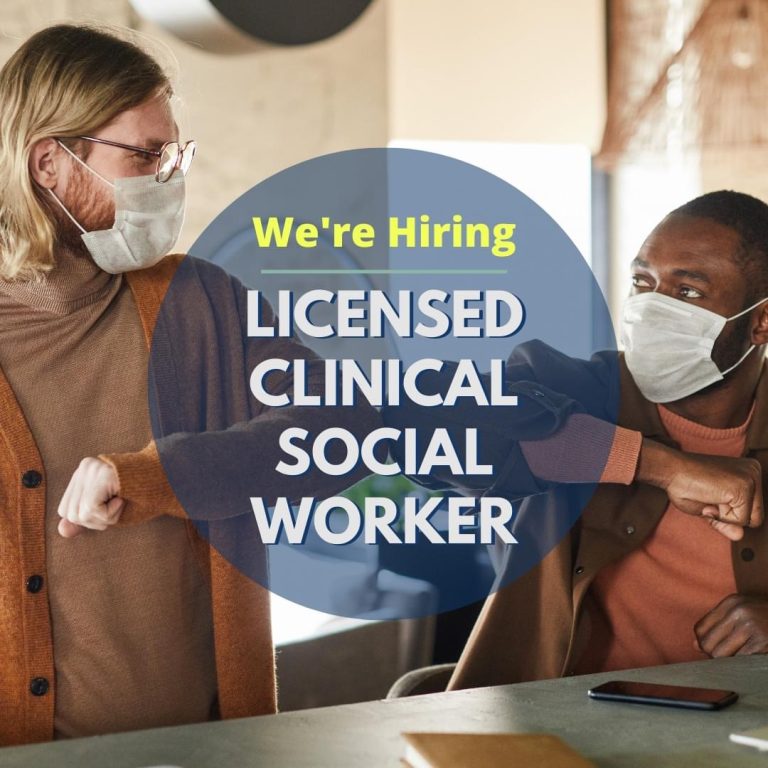 New Job Opening- Licensed Clinical Social Worker