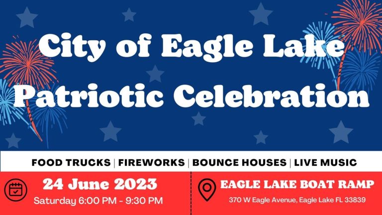 City of Eagle Lake’s Annual Patriotic Celebration Scheduled For June 24