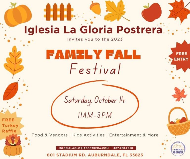 Iglesia La Gloria Postrera Invites You To The 2023 Family Fall Festival October 14