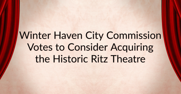 Winter Haven City Commission Votes to Consider Acquiring the Historic Ritz Theatre
