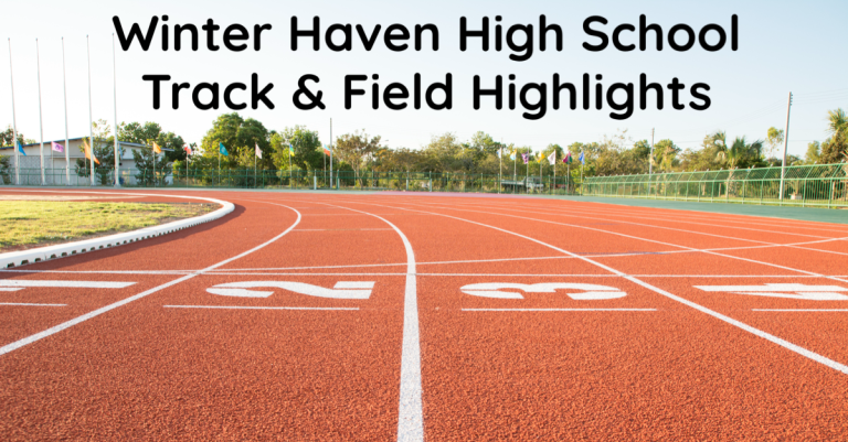 Winter Haven High School Track & Field Highlights