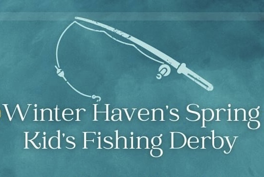 Winter Haven’s Spring Kid’s Fishing Derby